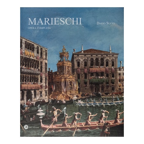 128---Marieschi-(2016---ZeL-Edizioni----a-cura-di-D. Succi) 