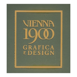 157 - Vienna 1900 Grafica e Design (2020 museo Attems)