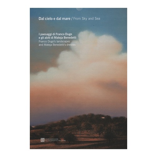 156 - Dal cielo e dal mare DUGO (2019 Fond Elisabetta Sgarbi)
