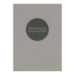 146 - Alfred de Locatelli - Sono una foglia (2018 a cura di StudioFaganel)
