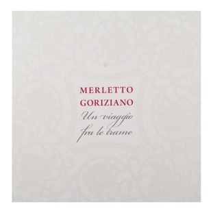 136 - Merletto Goriziano - Un viaggio fra le trame (2016 - Fondazione Scuola Merletti Gorizia - a cura di M. Mauri)
