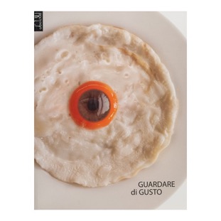 105 - Guardare di gusto (2013 - Prologo - a cura di E. Uccello)