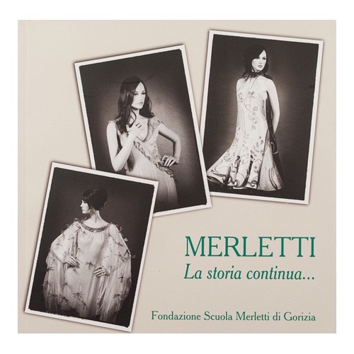 104 - MERLETTI La storia continua ( 2013 - Fondazione Scuola Merletti di Gorizia - a cura di G. Vesci)