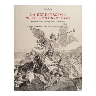 103 - La Serenissima nello specchio di rame (2013 - CecchettoPrior  - a cura di D. Succi)