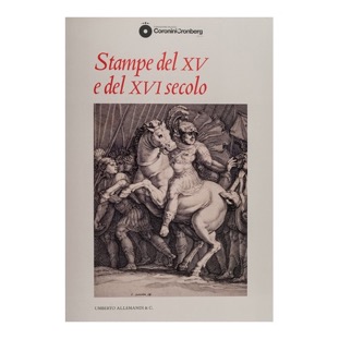 102 - Stampe del XV e del XVI secolo (2012 - U. Allemandi & C - a cura di M. Malni e M. Menato)