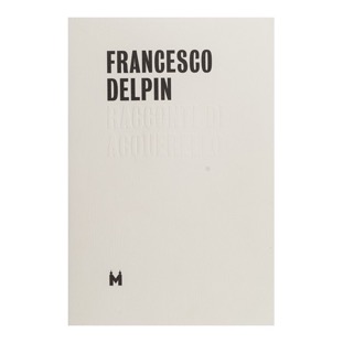 079 - Francesco Delpin (2009 - Musei Provinciali Gorizia - a cura di P. Francescon)