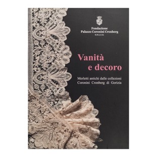 064 - Vanità e decoro (2007 - Fondazione Coronini  Cronberg Gorizia - a cura di C. Bragaglia e M. Vidoni)
