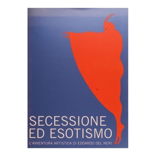 036 - Edoardo Del Neri - Secessione ed esotismo (2004 - Musei Provinciali di Gorizia - a cura di A. Delneri e R. Sgubin)