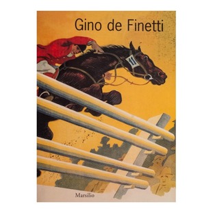 010 - Gino de Finetti (1999 - Marsilio -  Musei Provinciali di Gorizia - a cura di D. Arich)